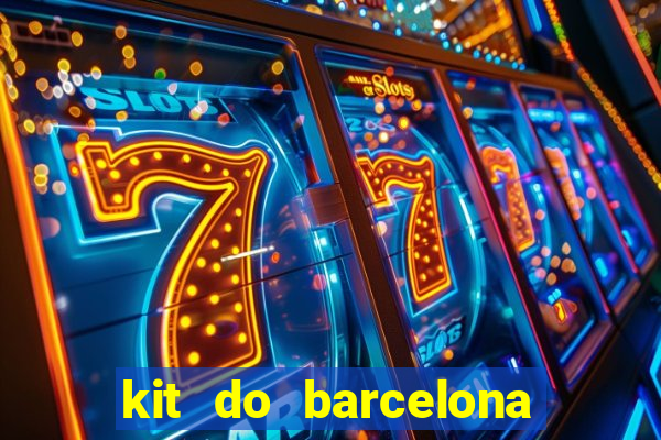 kit do barcelona dls 2017